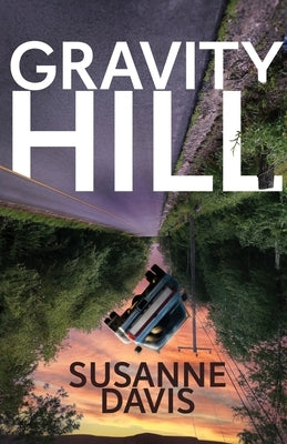 Gravity Hill Paperback Madville Publishing