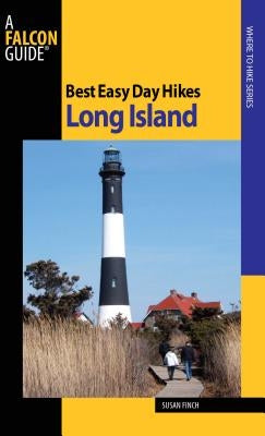 Best Easy Day Hikes Long Island Paperback Falcon Press Publishing
