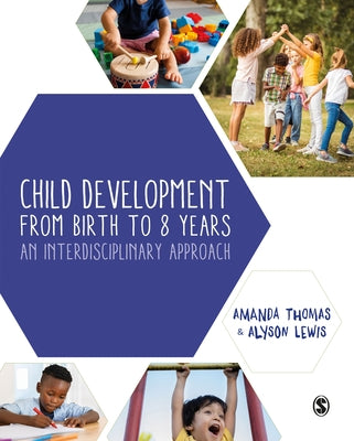 Paperback book titled "Child Development From Birth to 8 Years" by Sage Publications Ltd, featuring a colorful cover design.