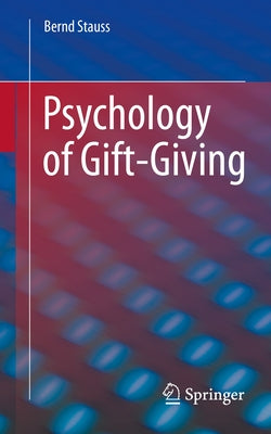 Psychology of Gift-Giving Paperback Springer