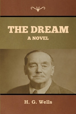 The dream Paperback Bibliotech Press