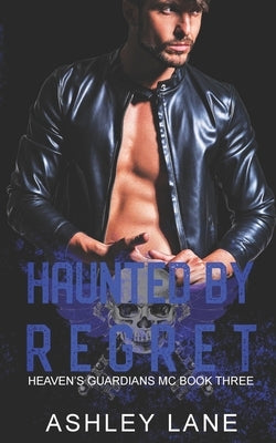 Haunted By Regret Paperback Independently Published