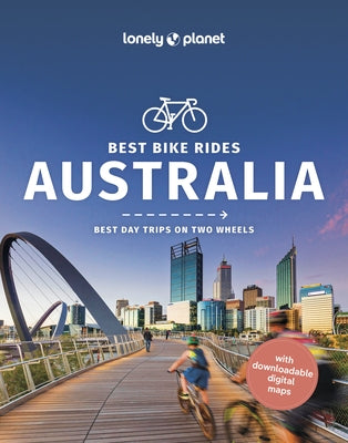 Best Bike Rides Australia 1 Paperback Lonely Planet