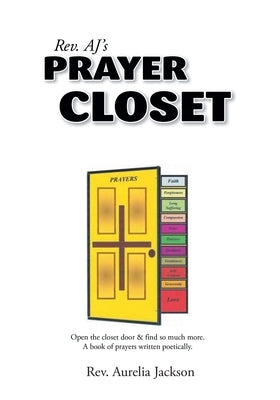 Rev. AJ's Prayer Closet Paperback Christian Faith