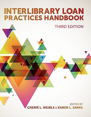 Interlibrary Loan Practices Handbook Paperback ALA Editions
