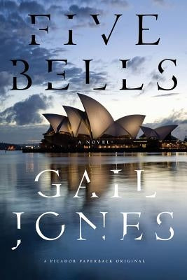 Five Bells Paperback Picador USA