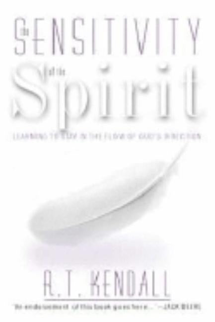 Sensitivity of the Spirit: Learning to Stay in the Flow of God's Direction Paperback Charisma House