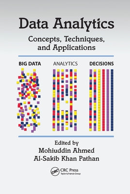 Data Analytics: Concepts, Techniques, and Applications Paperback CRC Press