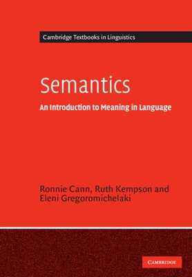 Semantics: An Introduction to Meaning in Language Paperback Cambridge University Press