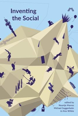 Inventing the Social Paperback Mattering Press