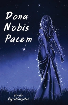 Dona Nobis Pacem Unsolicited Press