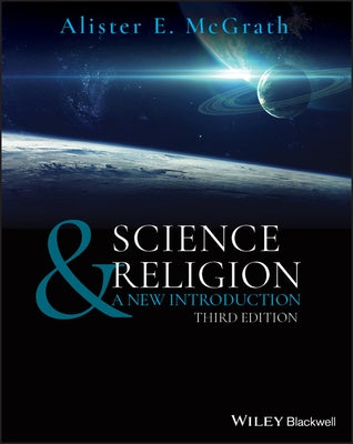Science & Religion: A New Introduction Paperback Wiley-Blackwell