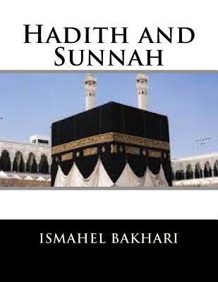 Hadith and Sunnah Paperback Createspace Independent Publishing Platform