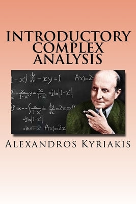 Introductory Complex Analysis Paperback Createspace Independent Publishing Platform