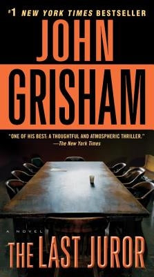 The Last Juror by Grisham, John