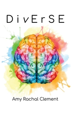 Paperback of "Diverse: Stories on Neurodivergence and the Neurodiversity Movement" by Notion Press Media Pvt Ltd, showing the book cover.
