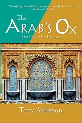 The Arab's Ox: Stories of Morocco Paperback Bordighera Press