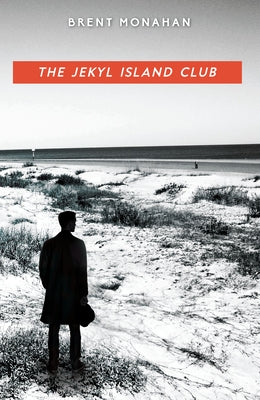 The Jekyl Island Club: A John Le Brun Novel, Book 1 Paperback Turner