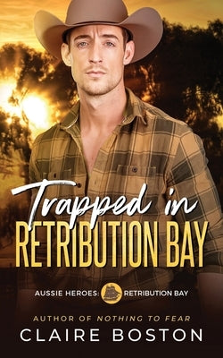 Trapped in Retribution Bay Paperback Bantilly Publishing