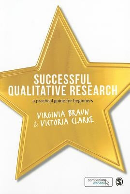 Successful Qualitative Research: A Practical Guide for Beginners Paperback Sage Publications Ltd