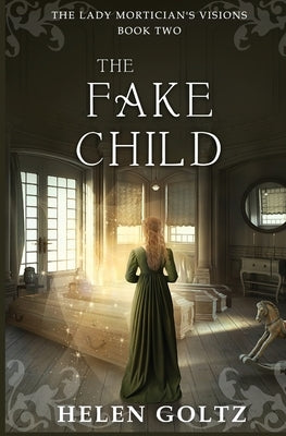 The Fake Child Paperback Atlas Productions