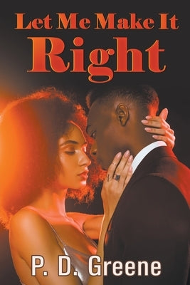 Let Me Make It Right Paperback Strategic Book Publishing & Rights Agency, LL