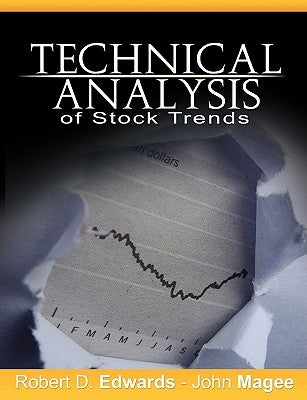 Technical Analysis of Stock Trends Paperback WWW.Snowballpublishing.com