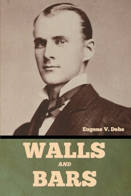 Walls and Bars Paperback Bibliotech Press