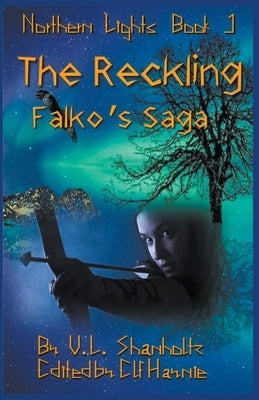 The Reckling Paperback Victoria Shanholtz