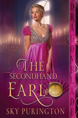 The Secondhand Earl Paperback Dragonblade Publishing, Inc.