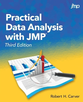 Practical Data Analysis with JMP, Third Edition Paperback SAS Institute