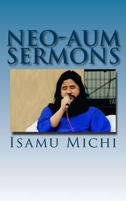 Neo-Aum Sermons Paperback Martinet Press