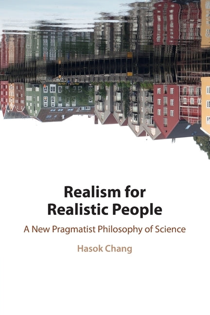 Realism for Realistic People Paperback Cambridge University Press