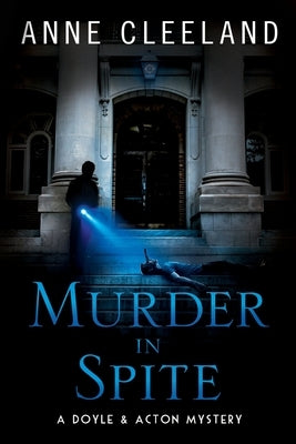 Murder in Spite: A Doyle & Acton mystery Paperback Anne Cleeland