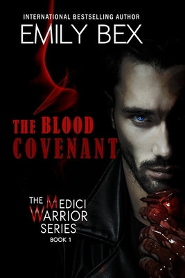 The Blood Covenant: Book One: The Medici Warrior Series Paperback Foundations Book Publishing