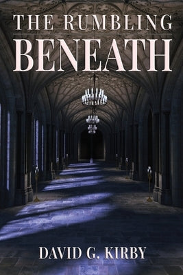 The Rumbling Beneath: The Jack Sutherington Series - Book I Paperback Trilogy Christian Publishing