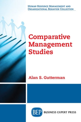 Comparative Management Studies Paperback Business Expert Press