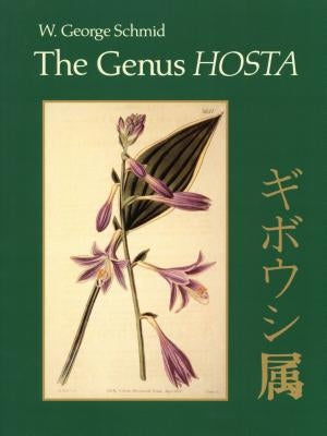 The Genus Hosta Paperback Timber Press (OR)