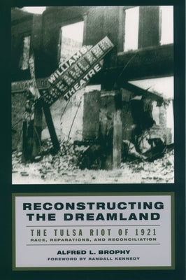 Cover image of "Reconstructing the Dreamland" book by Oxford University Press, showing historical photographs related to the 1921 Tulsa Race Riot.