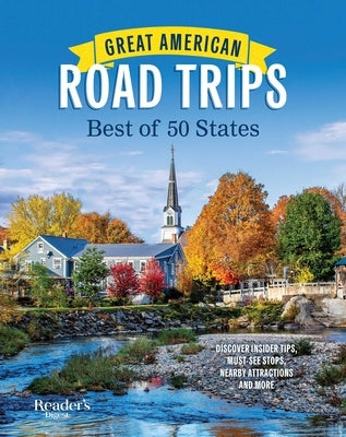 Great American Road Trips: Best of 50 States Paperback Trusted Media Brands