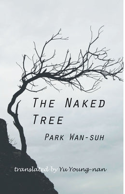 The Naked Tree Paperback Cornell East Asia Series