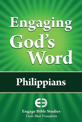 Engaging God's Word: Philippians Paperback Engage Bible Studies