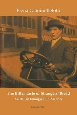 The Bitter Taste of Strangers' Bread Paperback Bordighera Press