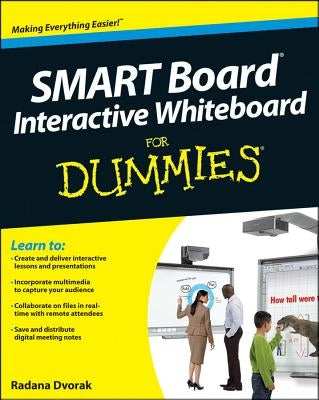 SMART Board(R) Interactive Whiteboard For Dummies Paperback For Dummies