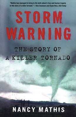 Storm Warning: The Story of a Killer Tornado Paperback Touchstone Books