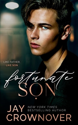 Fortunate Son: a 2nd-Gen Marked Men novel Paperback Independently Published