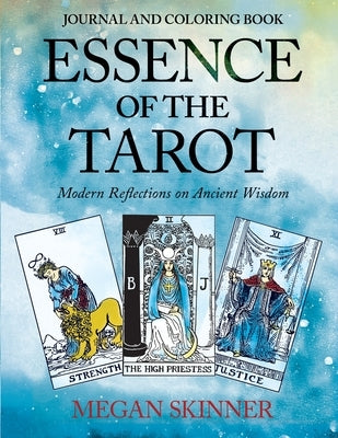 Essence of the Tarot Journal and Coloring Book by Skinner, Megan