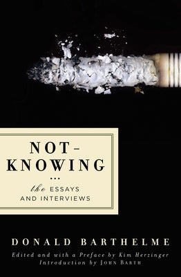 Not-Knowing: The Essays and Interviews Counterpoint LLC