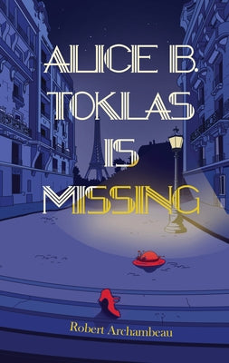 Alice B. Toklas Is Missing Paperback Regal House Publishing