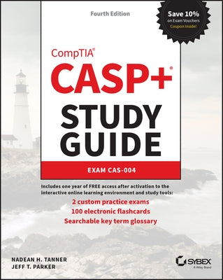 Casp+ Comptia Advanced Security Practitioner Study Guide: Exam Cas-004 by Tanner, Nadean H.
